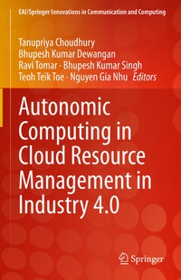 Enlarge image Cover: Autonomic Computing in Cloud Resource Management in Industry 4.0 - Springer