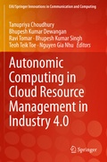 Cover: Autonomic Computing in Cloud Resource Management in Industry 4.0 - Springer