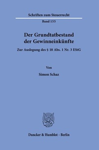 Abbildung von: Der Grundtatbestand der Gewinneinkünfte. - Duncker & Humblot