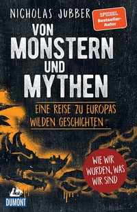 Abbildung von: Von Monstern und Mythen - DuMont Reiseverlag