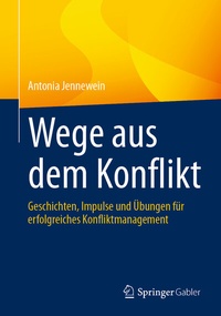 Abbildung von: Wege aus dem Konflikt - Springer Gabler