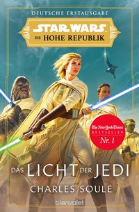 Abbildung von: Star WarsT Die Hohe Republik - Das Licht der Jedi - Blanvalet