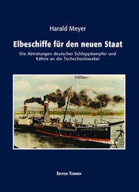 Abbildung von: Elbeschiffe für den neuen Staat - Edition Temmen e.K.