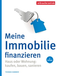 Abbildung von: Meine Immobilie finanzieren - Verbraucherzentrale NRW e.V.