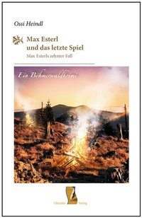 Abbildung von: Max Esterl und das letzte Spiel - Ohetaler Verlag
