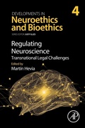 Cover: Regulating Neuroscience: Transnational Legal Challenges: Volume 4 - Academic Press
