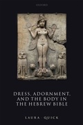 Cover: Dress, Adornment, and the Body in the Hebrew Bible - OUP eBook
