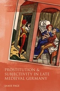 Cover: Prostitution and Subjectivity in Late Medieval Germany - OUP eBook