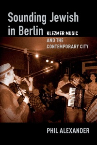 Abbildung von: Sounding Jewish in Berlin - OUP eBook