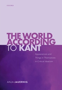 Abbildung von: The World According to Kant - OUP eBook