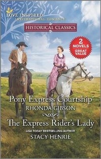 Enlarge image Cover: Pony Express Courtship and the Express Rider's Lady - Love Inspired