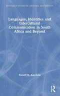 Cover: Languages, Identities and Intercultural Communication in South Africa and Beyond - Routledge