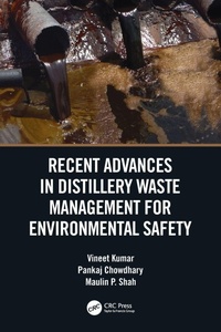 Enlarge image Cover: Recent Advances in Distillery Waste Management for Environmental Safety - CRC Press