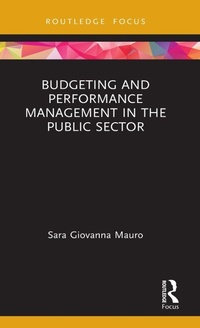 Enlarge image Cover: Budgeting and Performance Management in the Public Sector - Routledge