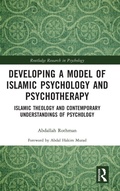 Cover: Developing a Model of Islamic Psychology and Psychotherapy - Routledge