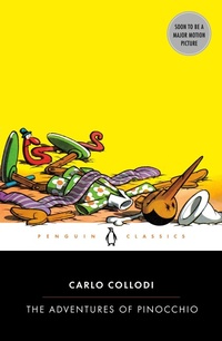 Enlarge image Cover: The Adventures of Pinocchio - Penguin Classics
