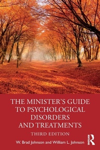 Abbildung von: The Minister's Guide to Psychological Disorders and Treatments - Routledge