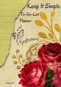 Abbildung von: Keep It Simple To-Do-List Planner - Simplify Plan