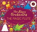 Cover: The Story Orchestra: The Magic Flute: Volume 6 - Frances Lincoln Children's Books