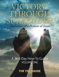 Cover: Victory Through Surrender - Tim Tremaine