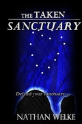 Cover: The Taken Sanctuary (The Refuge Conquest, #2) - The Refuge Conquest