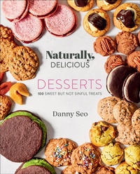 Abbildung von: Naturally, Delicious: Desserts - Gibbs Smith