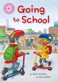 Cover: Reading Champion: Going to School - Franklin Watts Ltd