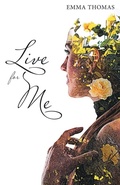 Cover: Live for Me - Archway Publishing