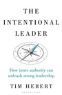 Cover: The Intentional Leader - Bloomsbury Business