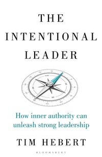 Enlarge image Cover: The Intentional Leader - Bloomsbury Business
