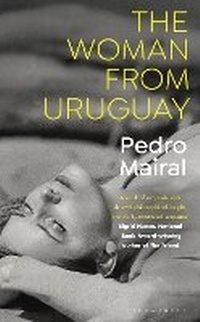 Abbildung von: The Woman from Uruguay - Bloomsbury Publishing PLC