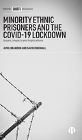 Cover: Minority Ethnic Prisoners and the COVID-19 Lockdown - Bristol University Press