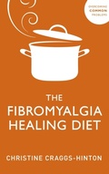 Cover: The Fibromyalgia Healing Diet - Sheldon Press