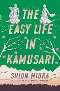 Cover: The Easy Life in Kamusari - AmazonCrossing