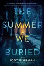 Cover: The Summer We Buried - Crooked Lane Books