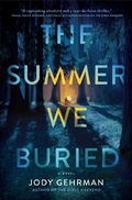 Cover: The Summer We Buried - Crooked Lane Books
