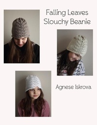 Abbildung von: Falling Leaves Slouchy Beanie Knitting Pattern - Lulu.com
