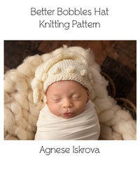 Abbildung von: Better Bobbles Hat Knitting Pattern - Lulu.com