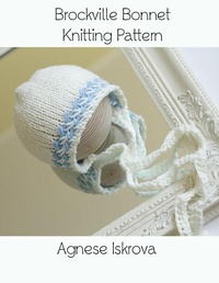 Abbildung von: Brockville Bonnet Knitting Pattern - Lulu.com