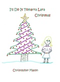 Cover: I'll Do It Tomarra Lara Christmas - Lulu.com
