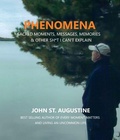 Cover: Phenomena-Sacred Moments, Messages, Memories & Other Sh*t I Can't Explain - Lulu.com