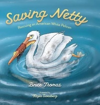 Enlarge image Cover: Saving Netty - Bruce Thomas