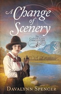Cover: A Change of Scenery - The Canon City Chronicles, Book 4 - Wilson Creek Publishing