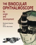 Cover: The Binocular Ophthalmoscope - The Choir Press