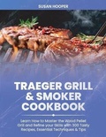 Cover: Traeger Grill & Smoker Cookbook - Jabez Publishing LTD