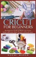 Cover: Cricut For Beginners - Charlie Creative Lab