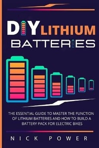 Abbildung von: DIY Lithium Batteries - Charlie Creative Lab