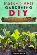 Cover: Raised Bed Gardening Diy - Wonder Future Ltd
