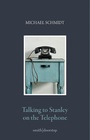 Cover: Talking to Stanley on the Telephone - The Poetry Business