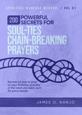 Cover: 200 Powerful Secrets for Soul Ties Chain Breaking Prayers - Restoration Publishing